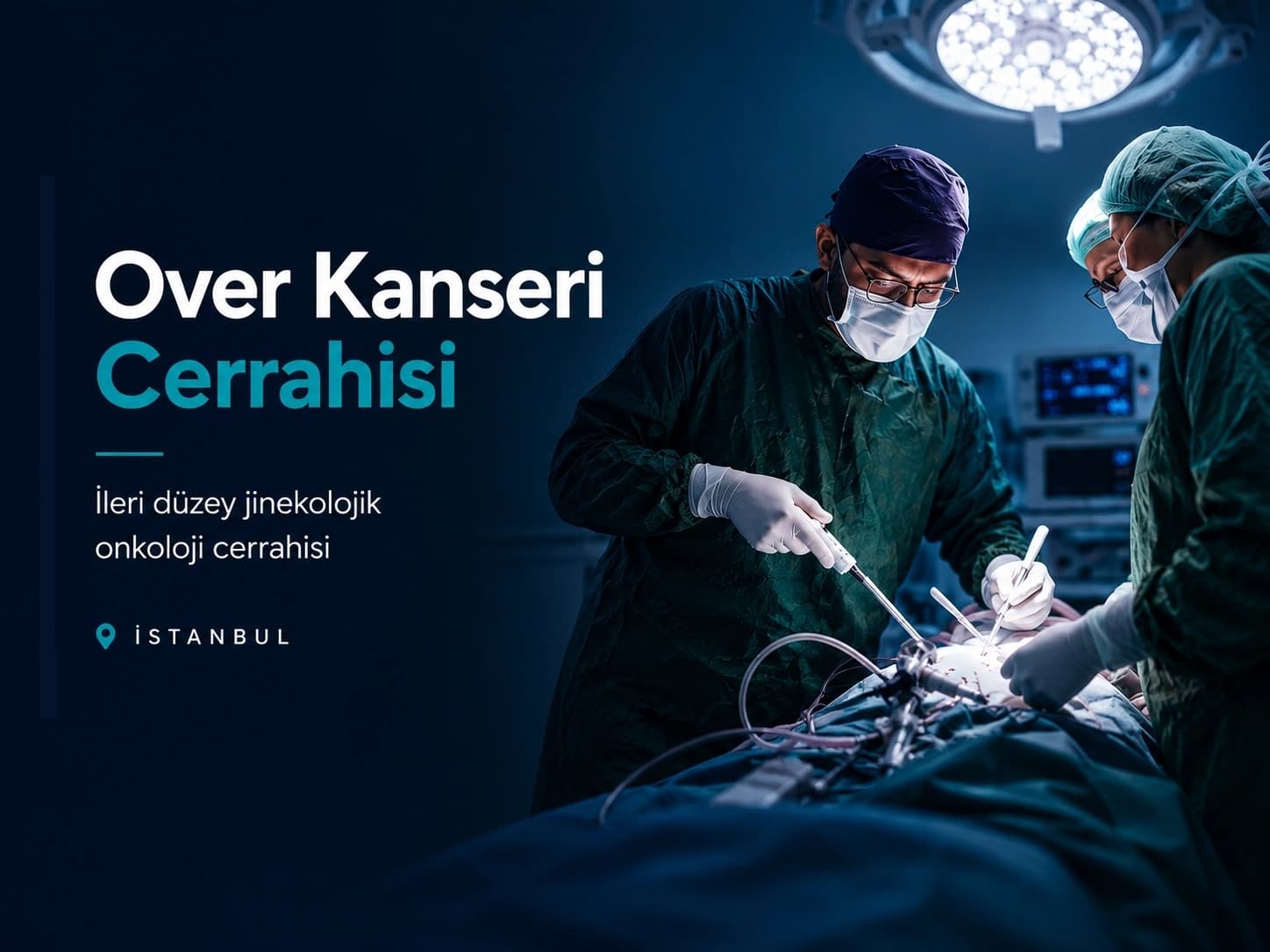 Over Kanseri Ameliyatı İstanbul