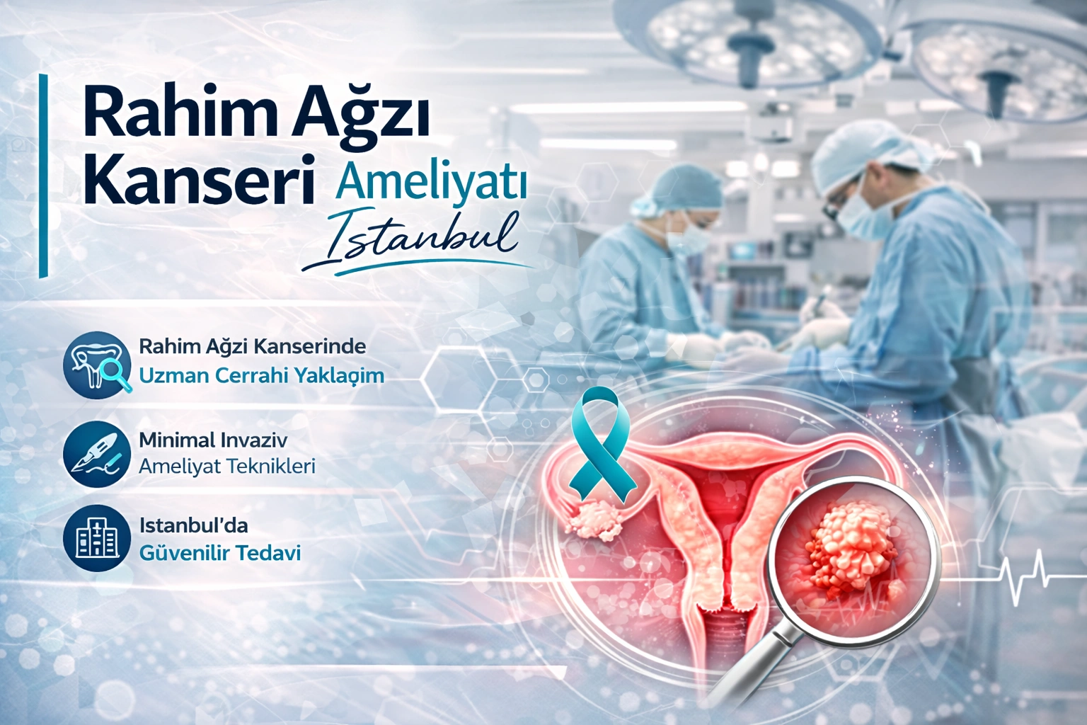 Rahim ağzı kanseri ameliyatı İstanbul